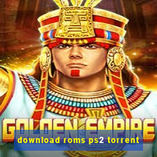 download roms ps2 torrent